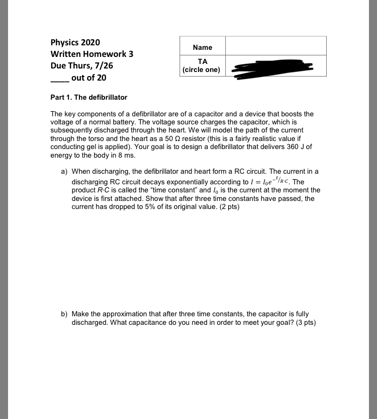 Solved Physics 2020 Written Homework 3 Due Thurs, 7/26 Name | Chegg.com