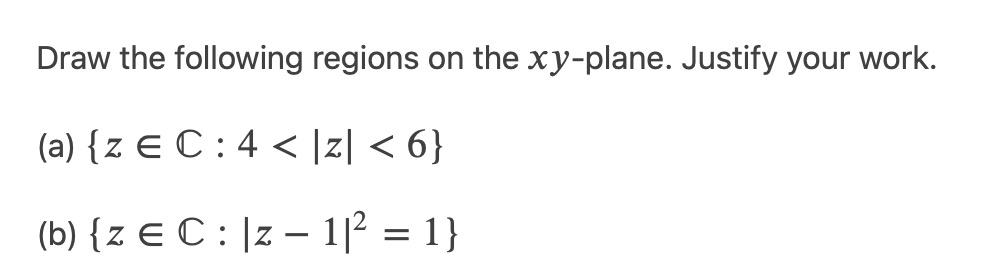 Solved Draw the following regions on the xy-plane. Justify | Chegg.com