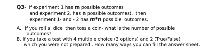 a certain experiment has 3 possible outcomes