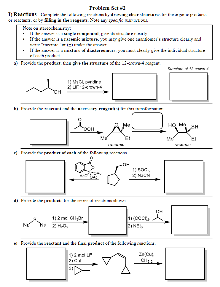 Solved Problem Set #2 I) Reactions - Complete The Following | Chegg.com