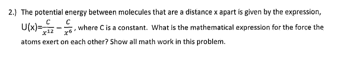 Solved The potential energy between molecules that are a | Chegg.com