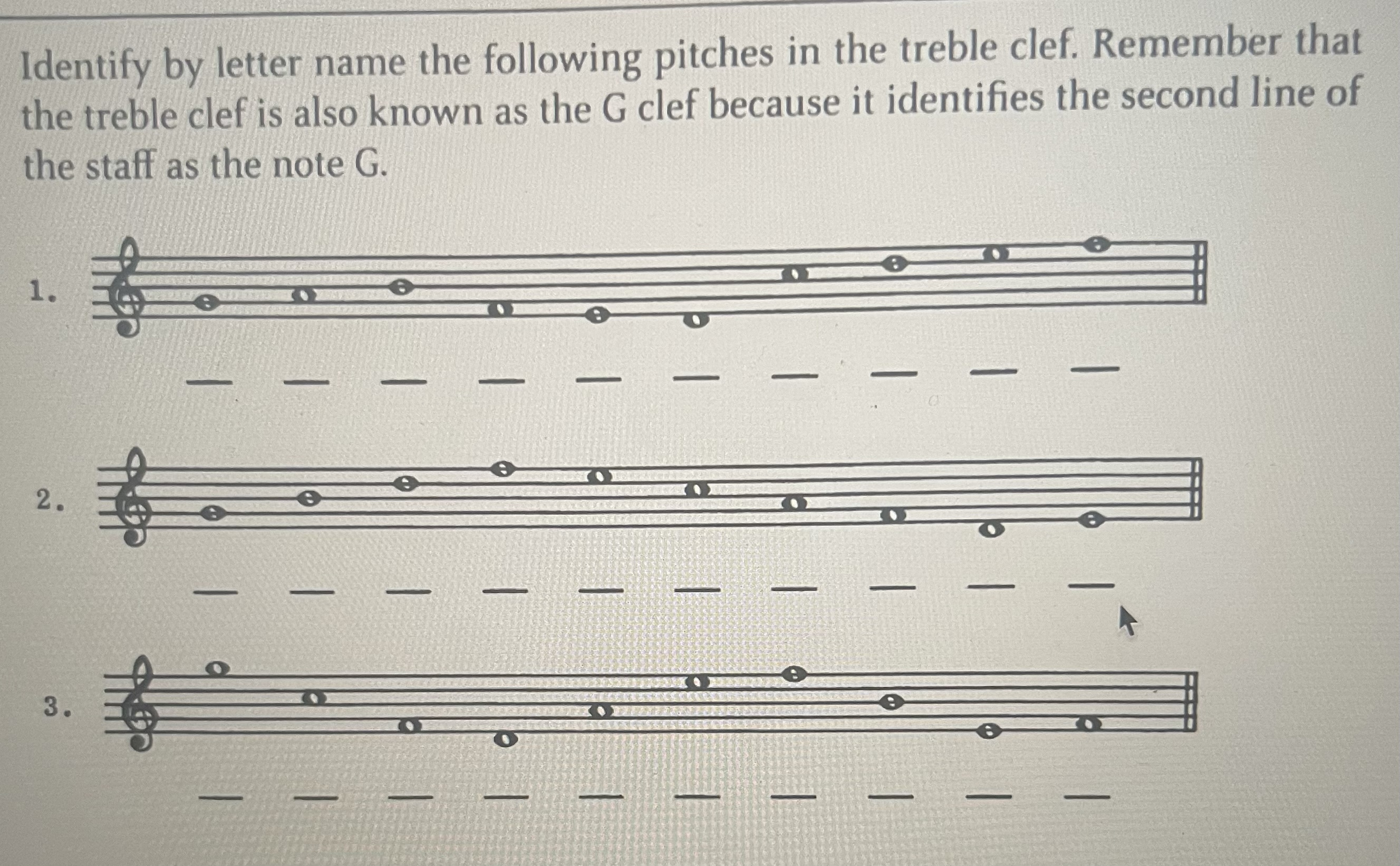 Identify by letter name the following pitches in the