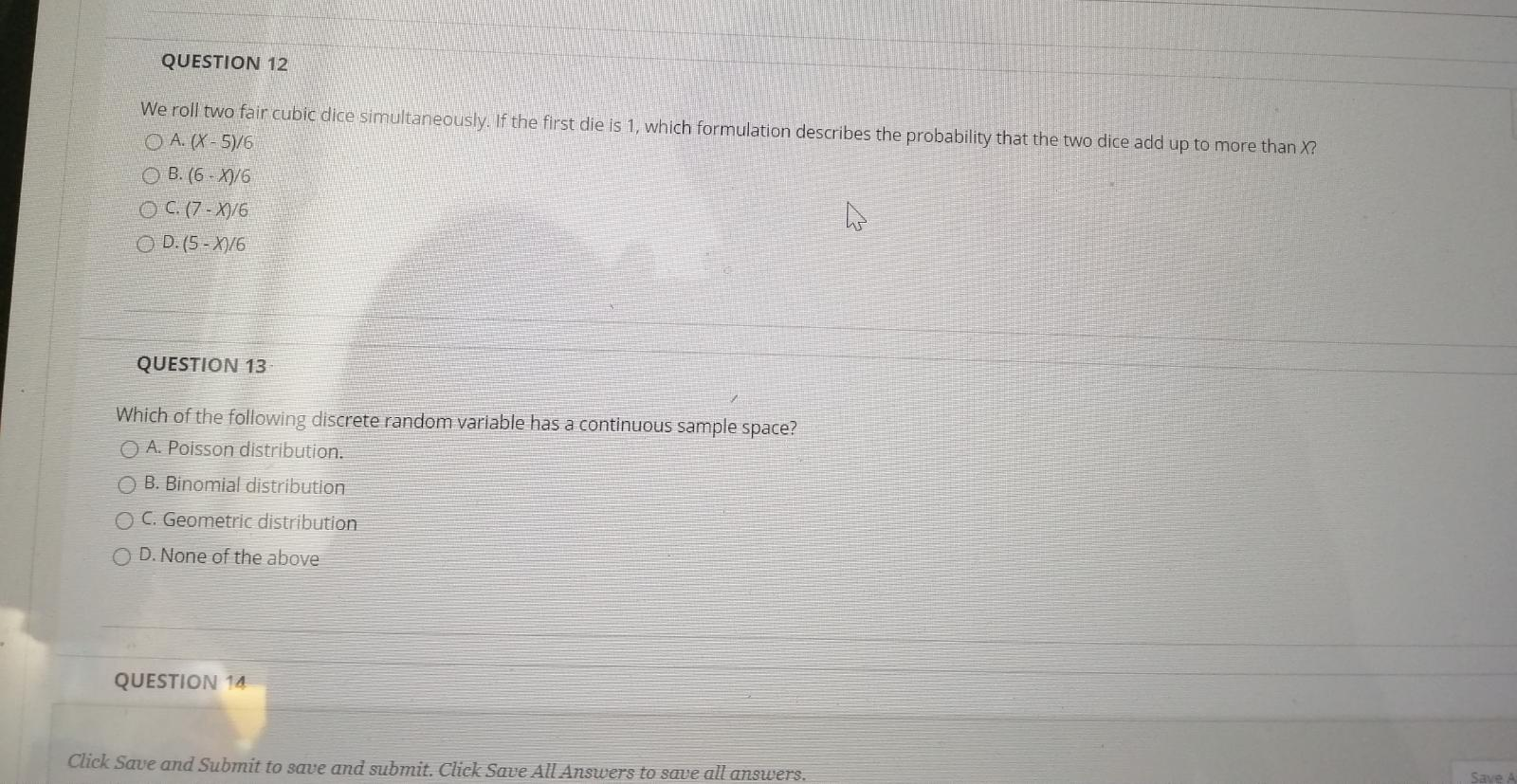 Solved QUESTION 12 We roll two fair cubic dice | Chegg.com