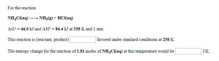 Solved: For The Reaction NH4Cl(aq)>NH3(g) + HCl(aq) Δ Go 6... | Chegg.com