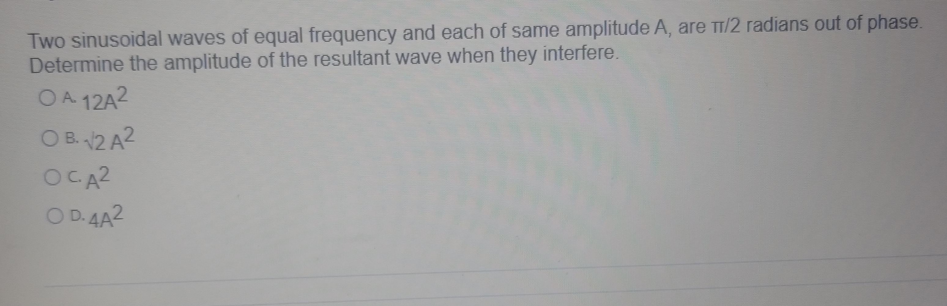 Solved Two sinusoidal waves of equal frequency and each of | Chegg.com