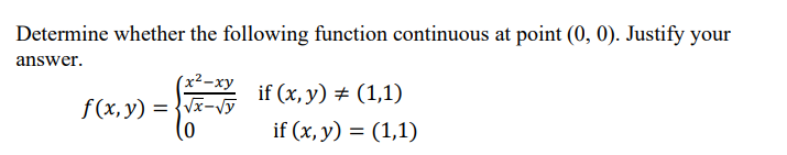 Solved Determine whether the following function continuous | Chegg.com