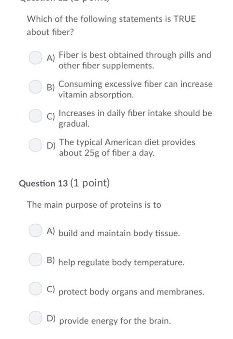 Which Of The Following Statements About Fiber Are True Solved Which of the following statements is TRUE about | Chegg.com