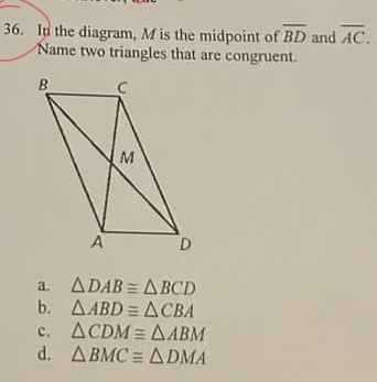 Solved 36. In The Diagram, M Is The Midpoint Of BD And AC. | Chegg.com