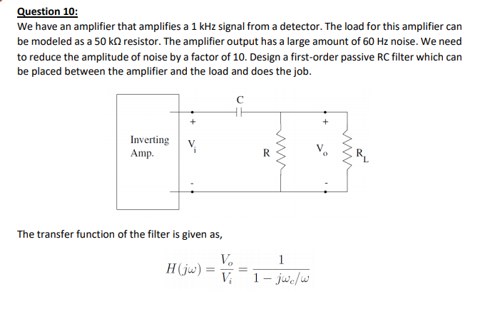 Solved Question 10: We have an amplifier that amplifies a 1 | Chegg.com