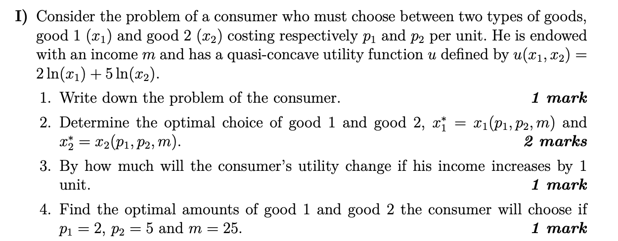 Solved Consider the problem of a consumer who must choose | Chegg.com