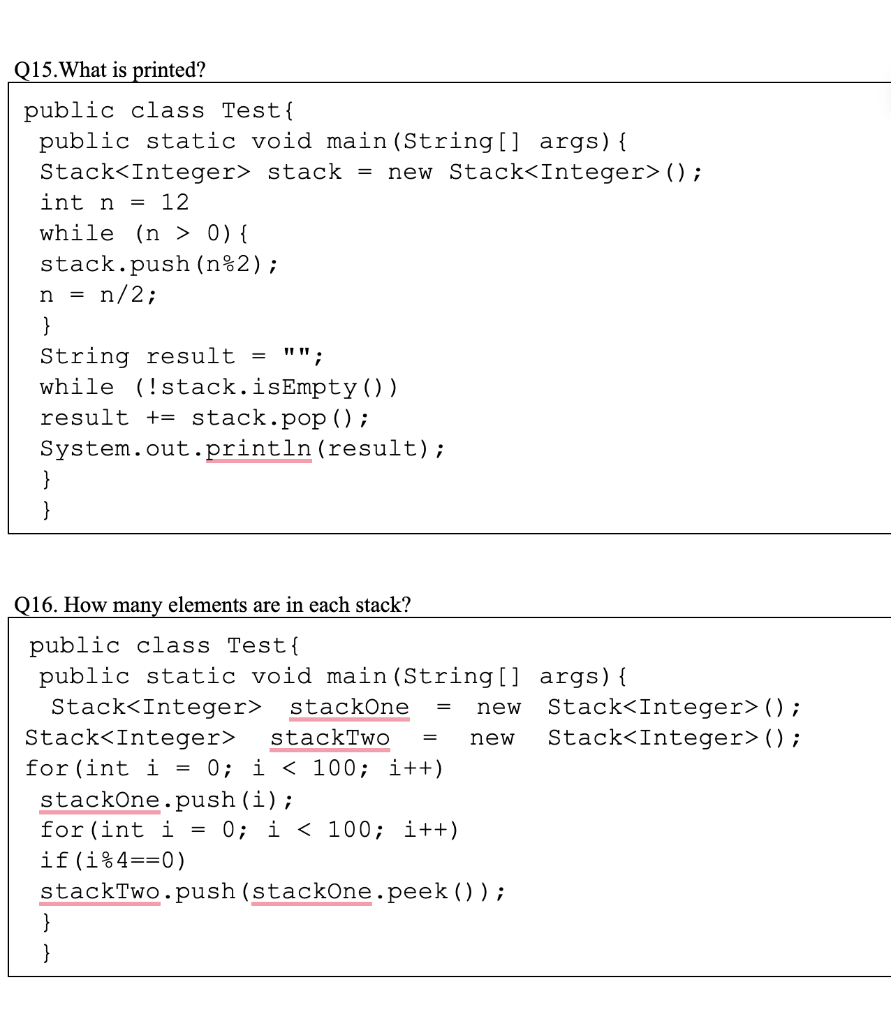 Solved Q13. What is printed? public class stackTest\{ public | Chegg.com