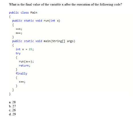 Solved What Is The Final Value Of The Variable X After The 