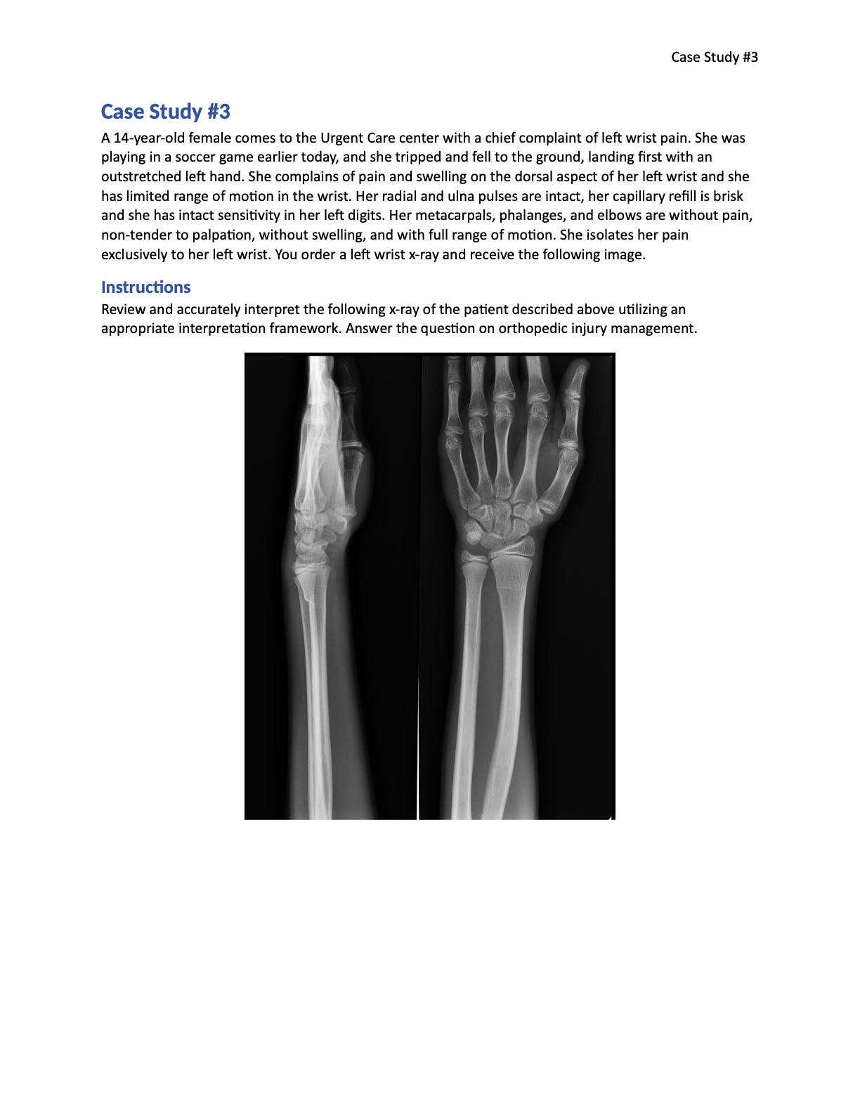 Solved Case Study #3A 14-year-old female comes to the Urgent | Chegg.com