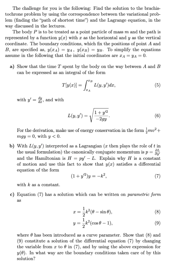 Solved This is a classical problem in analytical mechanics. | Chegg.com