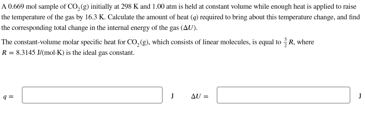 Solved A 0.669 mol sample of CO2( g) initially at 298 K and | Chegg.com