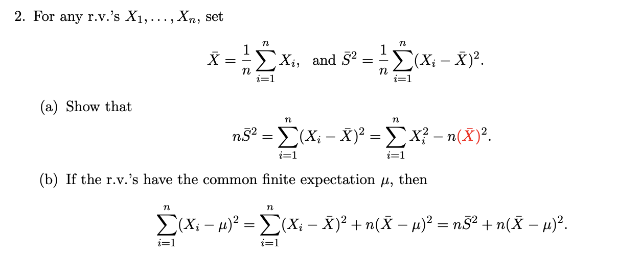 Solved 2. For any r.v.'s X1,…,Xn, set Xˉ=n1∑i=1nXi, and | Chegg.com