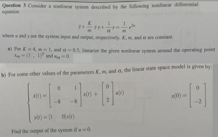 Solved Question 3 ﻿Consider A Nonlinear System Described By | Chegg.com