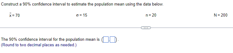 Solved Construct a 90% ﻿confidence interval to estimate the | Chegg.com