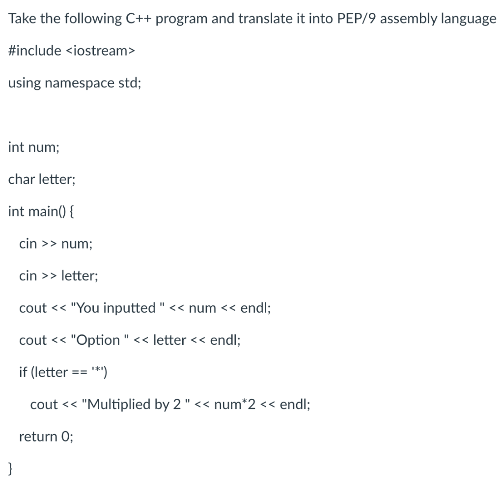 Solved take the following c++ program and translate it into | Chegg.com