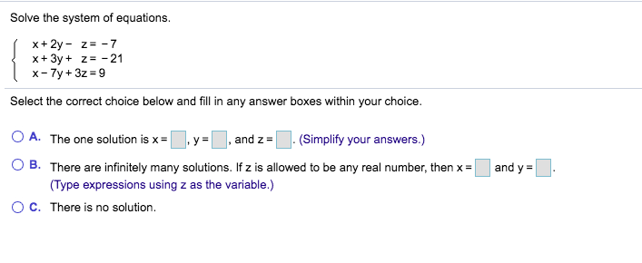 Solved Solve the system of equations. x+2y- z= -7 x + 3y + | Chegg.com