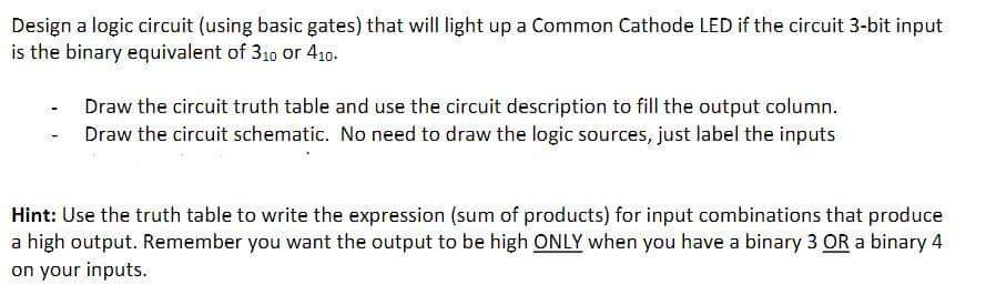 Solved Design a logic circuit (using basic gates) that will | Chegg.com