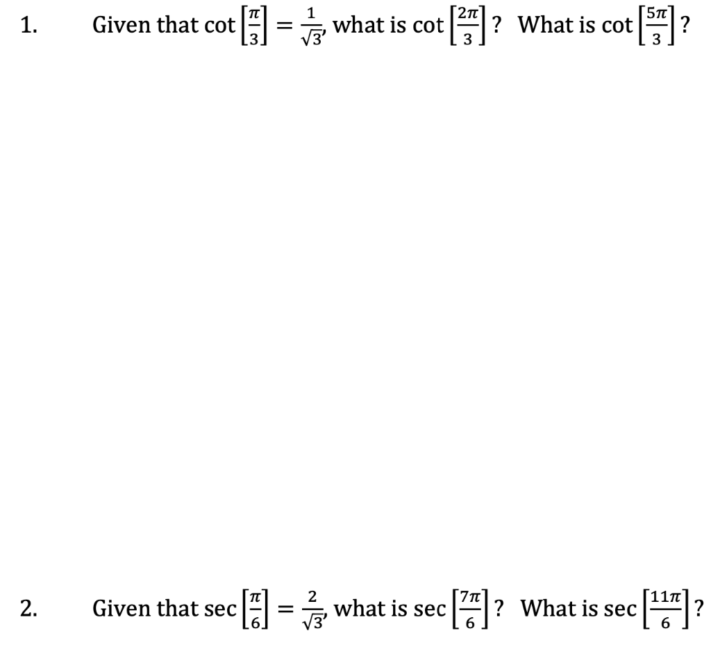 Solved 1. Given that cot [1] = t what is cot [? What is cot
