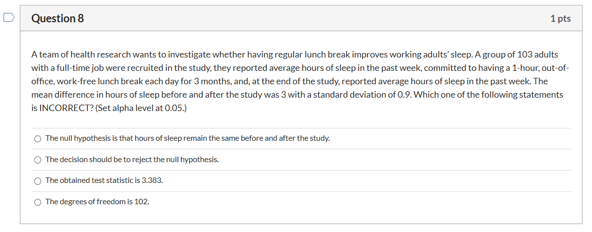 Solved U Question 8 1 Pts A Team Of Health Research Wants Chegg Com