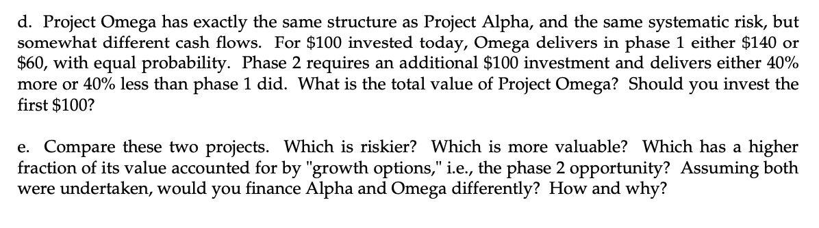 Solved Problem 2. Project Alpha has two phases. You may Chegg