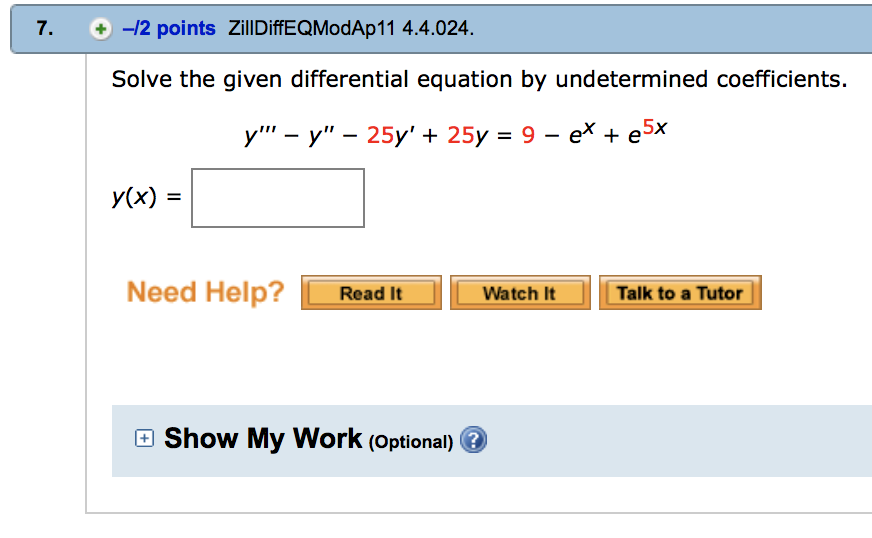 Solved 7. -/2 Points ZillDiffEQModAp11 4.4.024. Solve The | Chegg.com