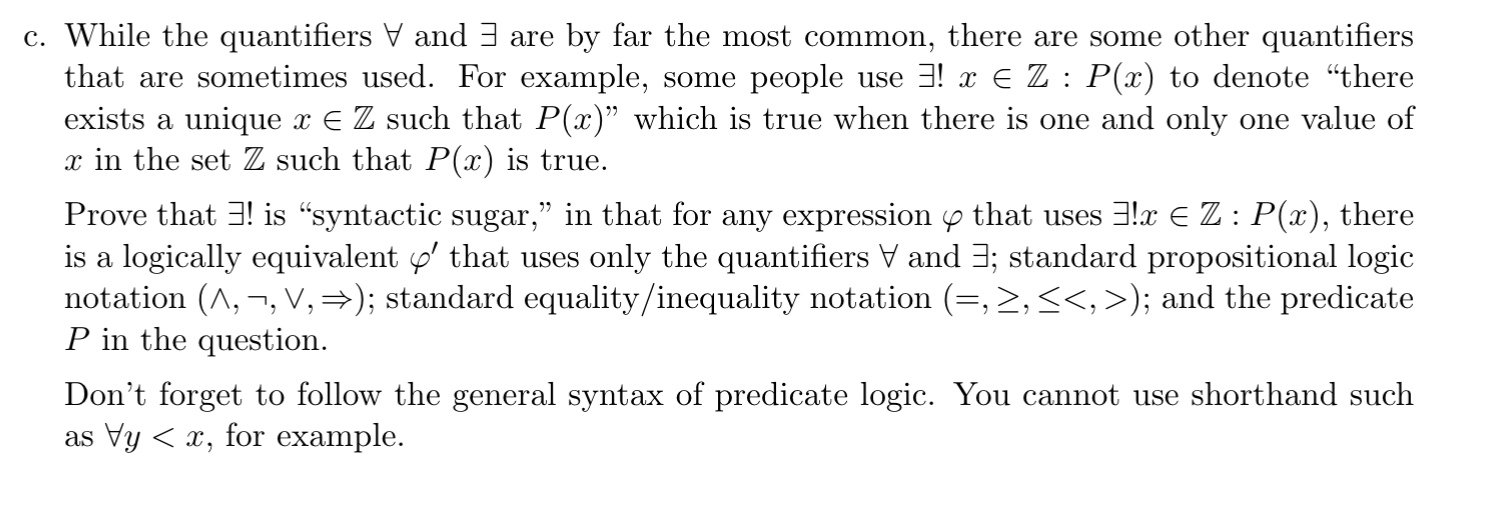 c. While the quantifiers V and 3 are by far the Chegg