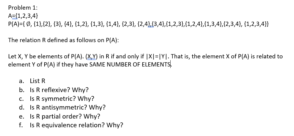 Solved Problem 1: A={1,2,3,4} P(A)={ 0, {1},{2}, {3}, {4}, | Chegg.com