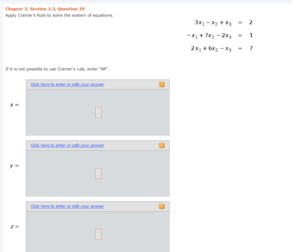 Solved Apply Cramer’s Rule to solve the system of equations.