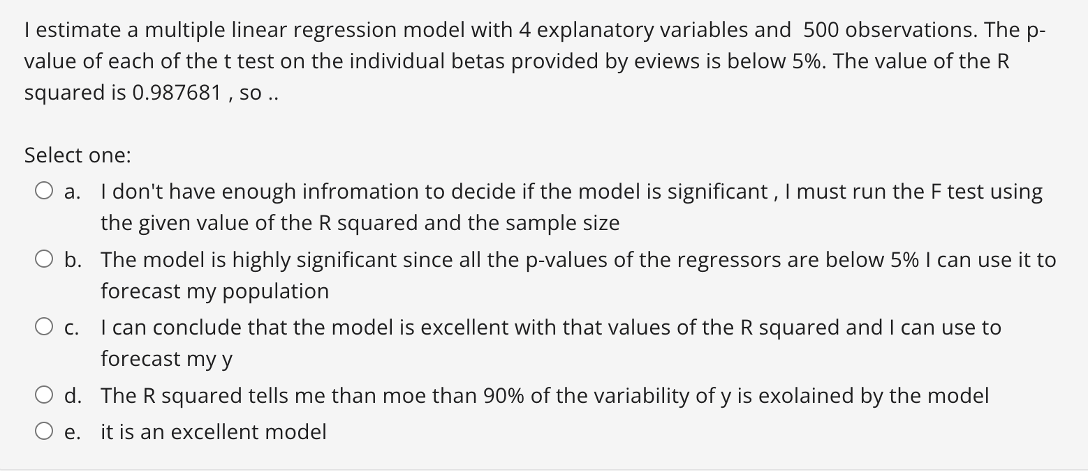 Solved I estimate a multiple linear regression model with 4 | Chegg.com