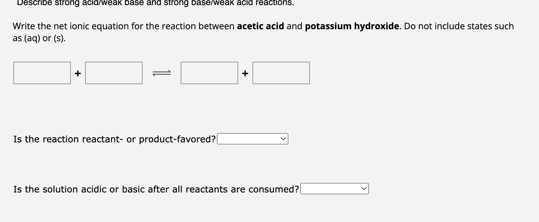 Solved Write the net ionic equation for the reaction between