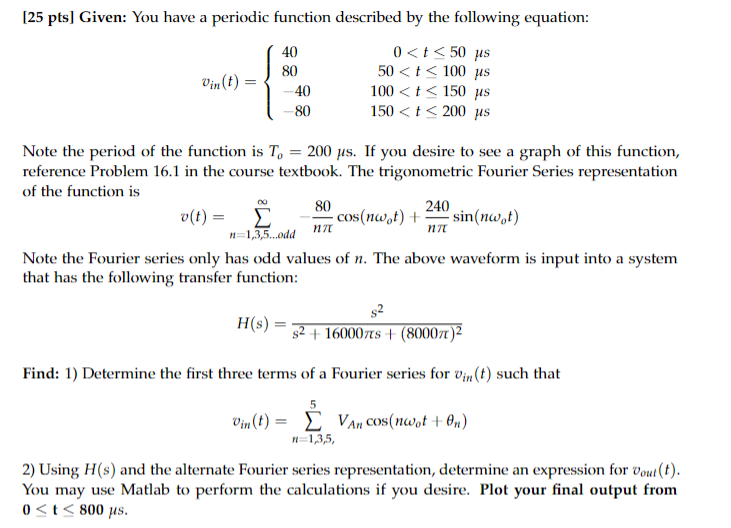 Solved [25 pts] Given: You have a periodic function | Chegg.com