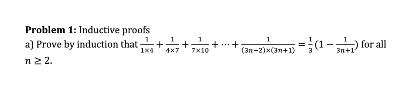 Solved Problem 1: Inductive Proofs A) Prove By Induction | Chegg.com