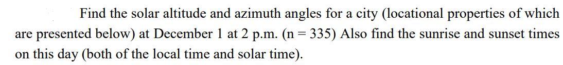 Solved Find the solar altitude and azimuth angles for a city | Chegg.com