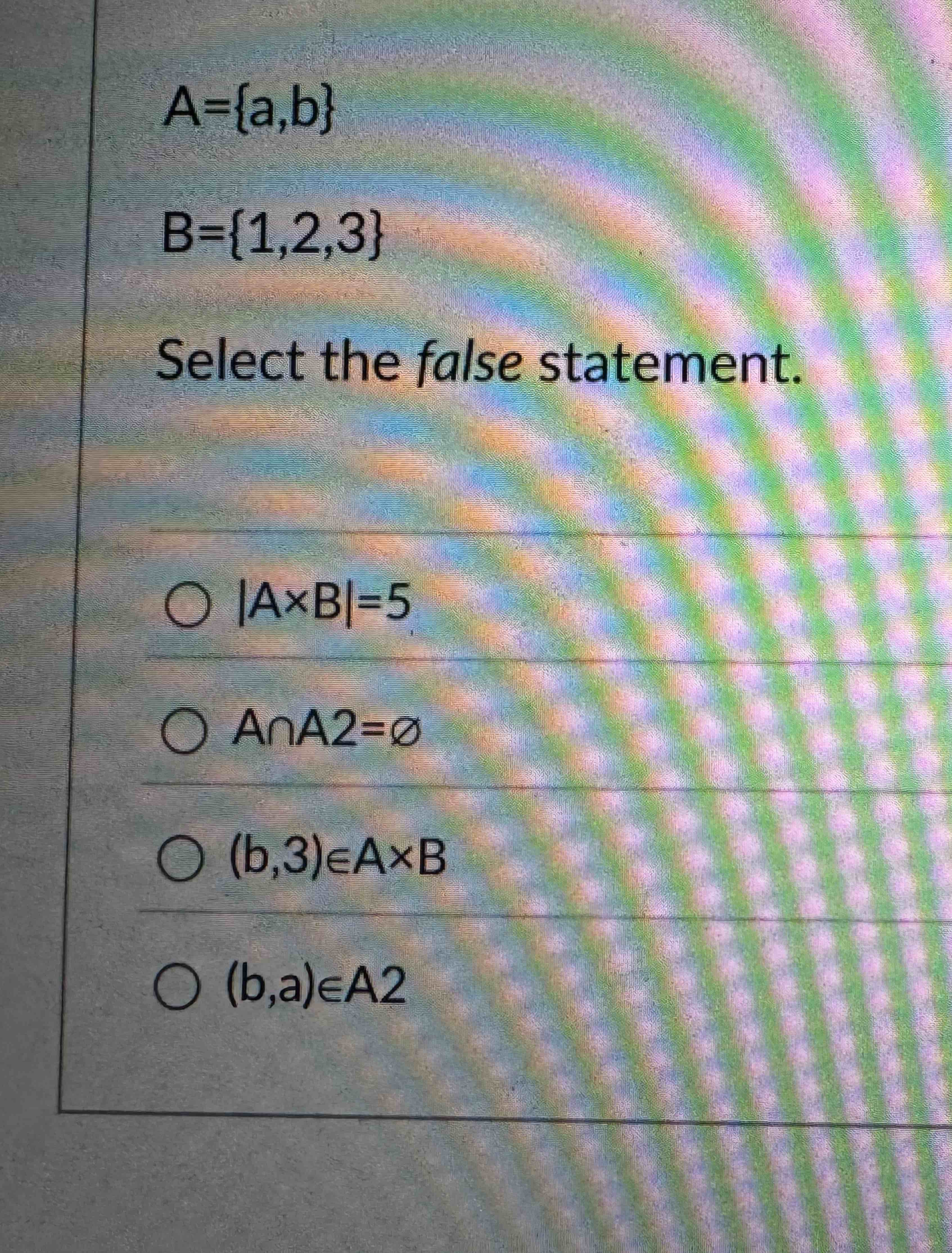 Solved A={a,b}B={1,2,3}Select The False | Chegg.com