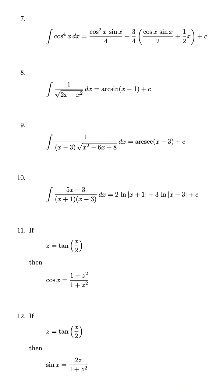 7. 3 cos2 x sin x cos4 x dx = 4. COS X sinr 1 + - 2 22 *1) + + c 4 8. 1 dr = arcsin(x – 1) +c 2.c 9. 1 dx = - arcsec(x – 3) +