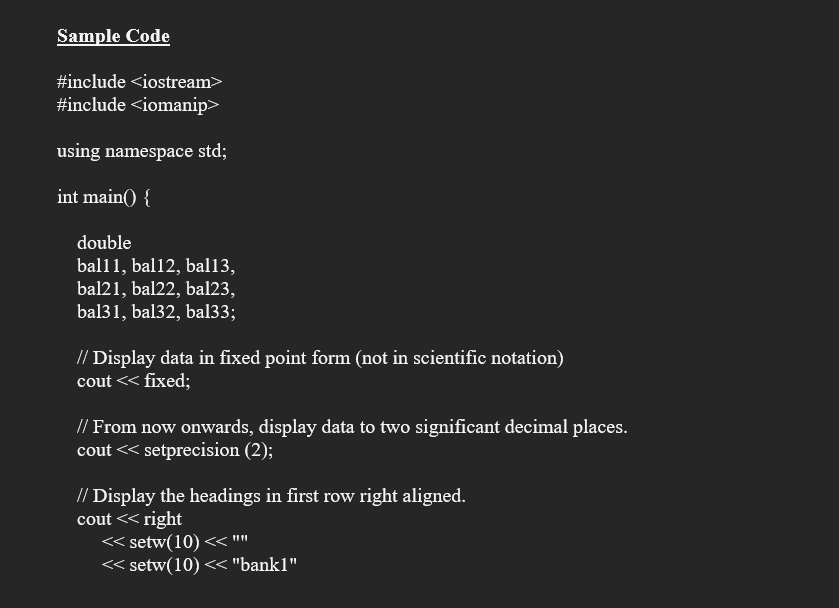 Solved IO manipulators Description A family has three | Chegg.com