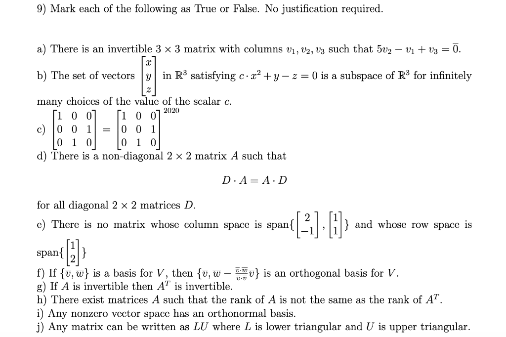 Solved 9 Mark Each Of The Following As True Or False No Chegg Com