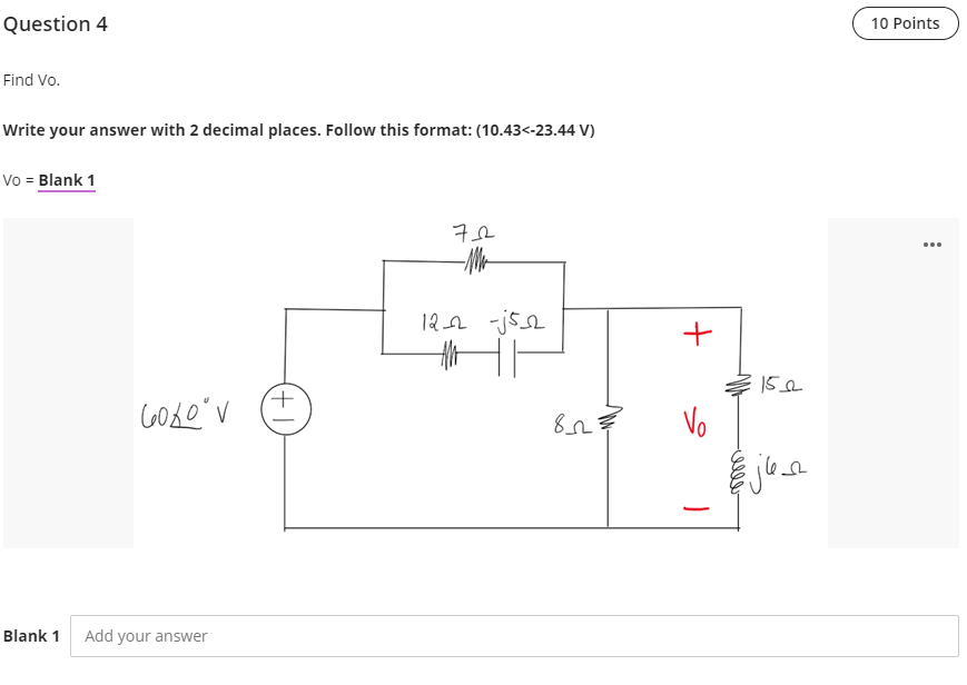 Solved Question 4 10 Points Find Vo. Write your answer with | Chegg.com