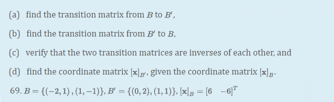 Solved (a) Find The Transition Matrix From B To B', (b) Find | Chegg.com