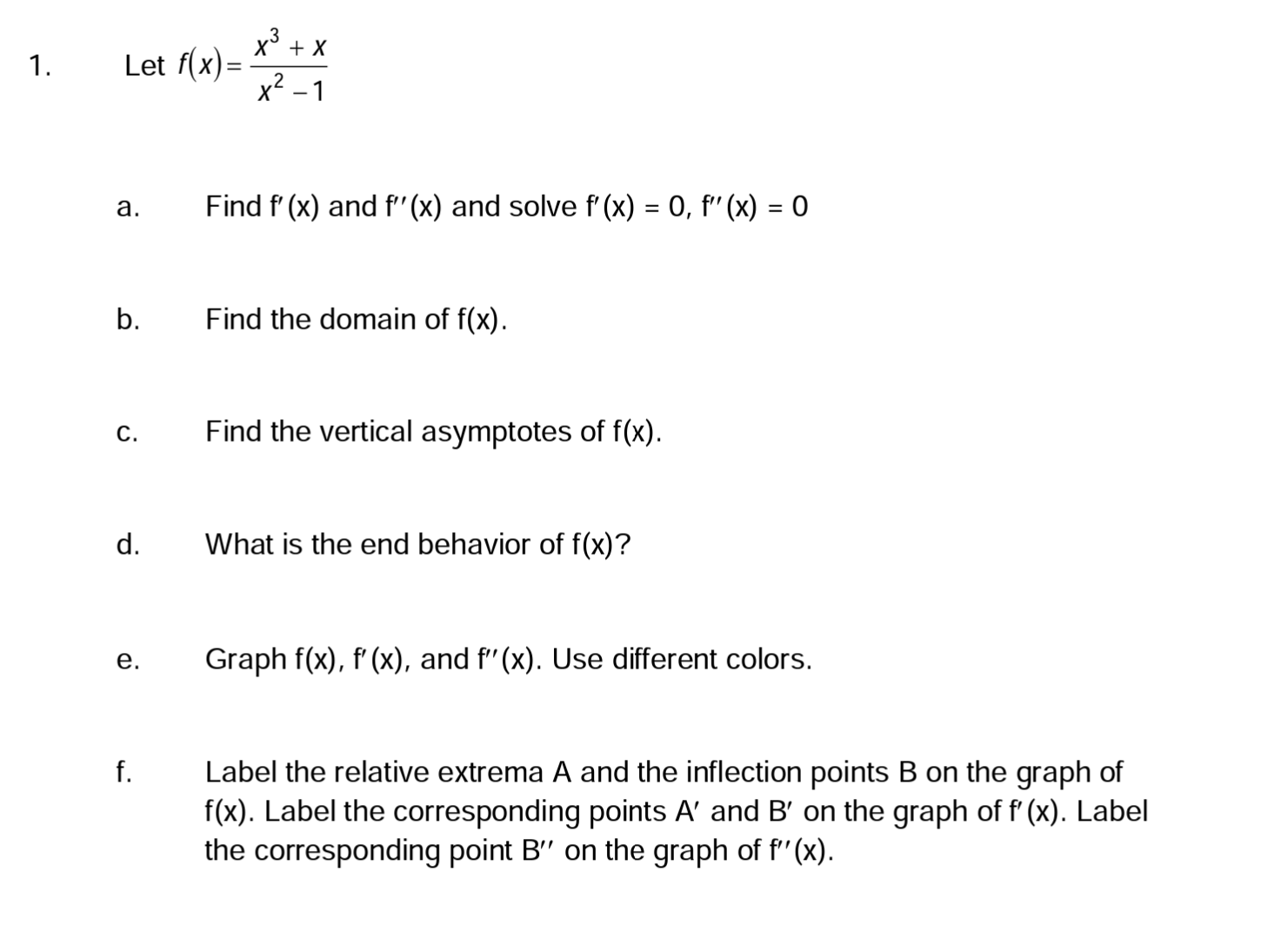 Solved let f x x2 1x3 x a find f x and f x and solve chegg