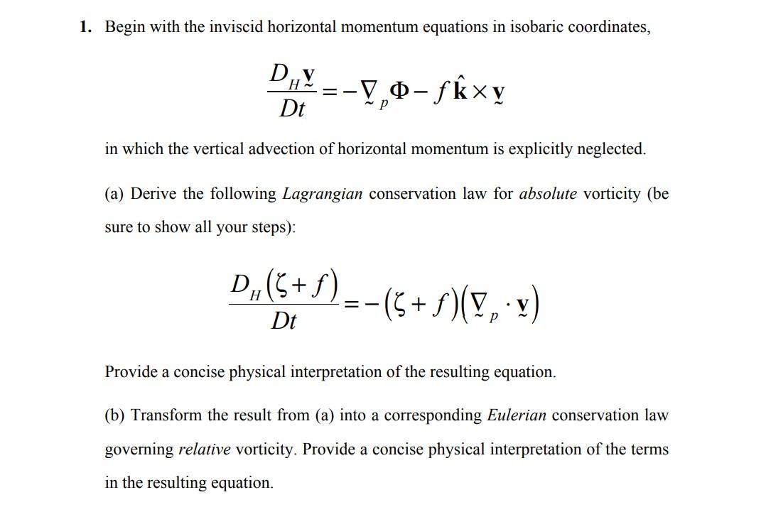 Solved 1. Begin with the inviscid horizontal momentum | Chegg.com