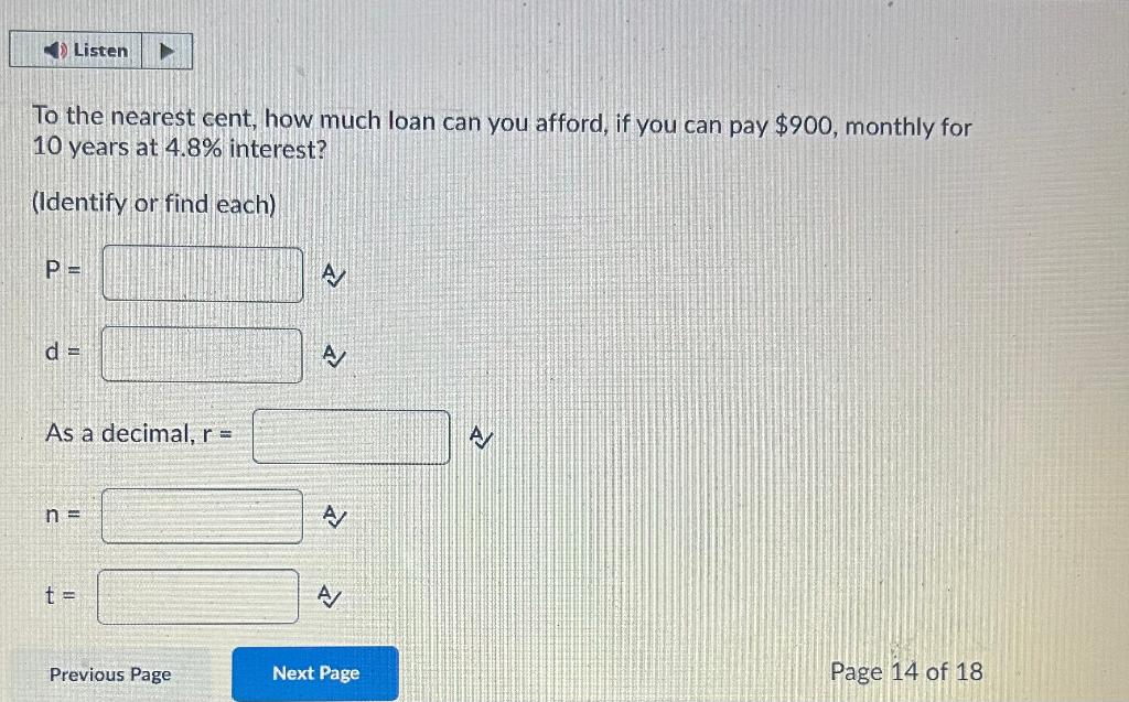 Solved To the nearest cent, how much loan can you afford, if | Chegg.com