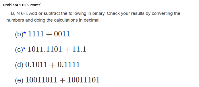 Solved B, N 6-1. Add Or Subtract The Following In Binary. | Chegg.com