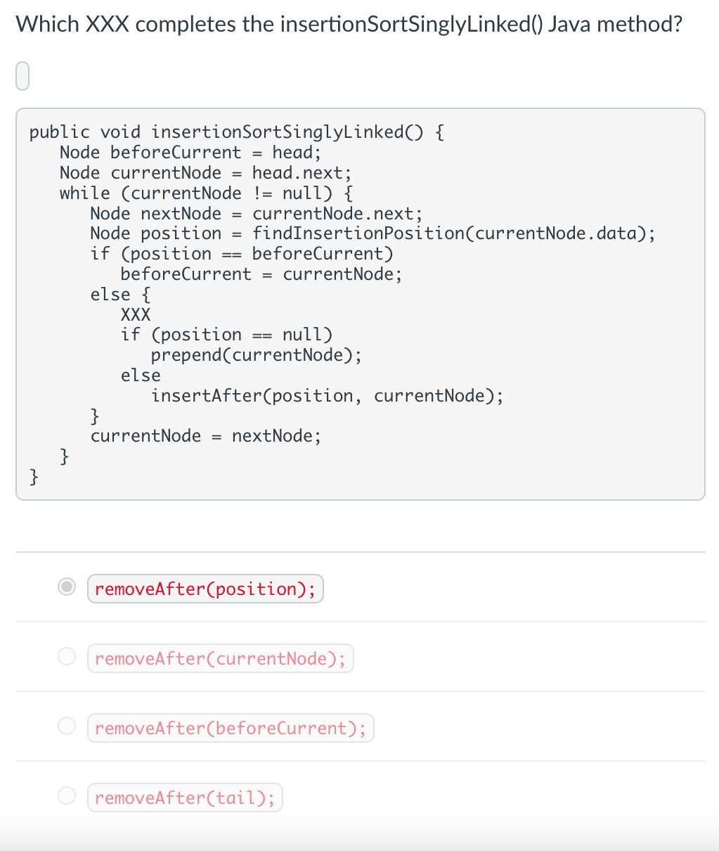 Solved Which XXX completes the insertionSortSinglyLinked() | Chegg.com