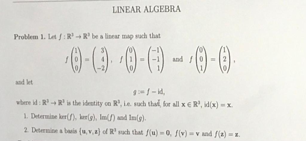 Solved LINEAR ALGEBRA Problem 1. Let S :R' → R be a linear | Chegg.com