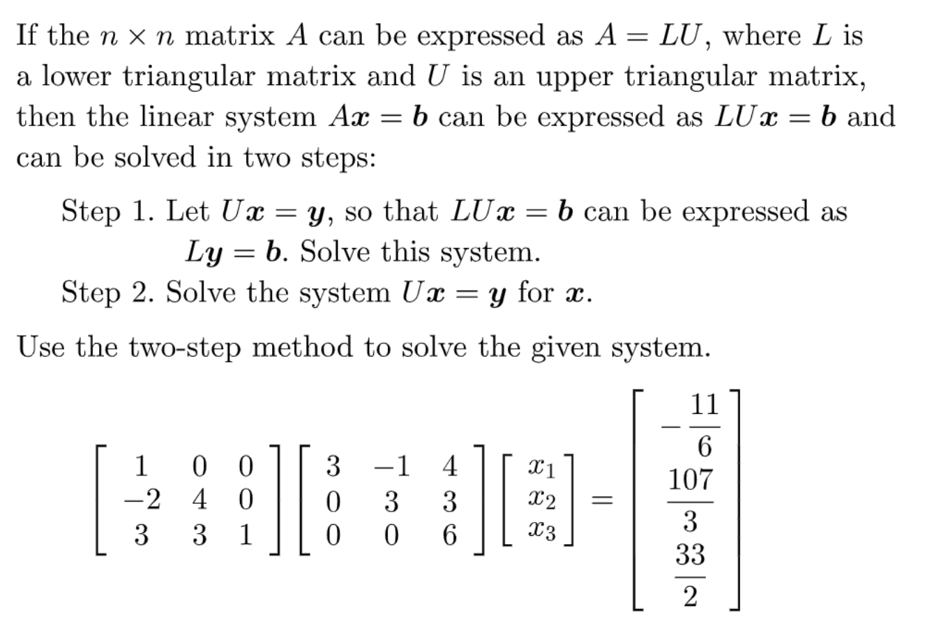 Solved If the n×n matrix A can be expressed as A=LU, where L | Chegg.com